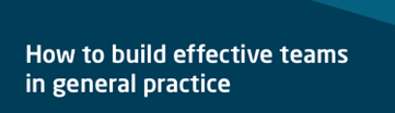 Argitalpenaren portada: 'Nola eratu ekipo eraginkorrak lehen mailako arretarako (2020)' (How to build effective teams in general practice, 2020), The King's Fund-ek argitaratuta